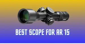 Best Scope for AR 15 – Compact Tactical Rifle Optics Sights