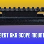Best SKS Rifle Scope Mount Review