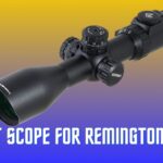 Scopes for Remington 700 SPS Rifle