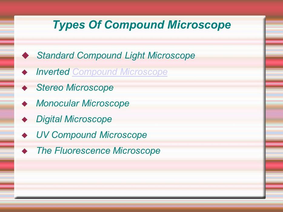 Types of Compound Microscopes