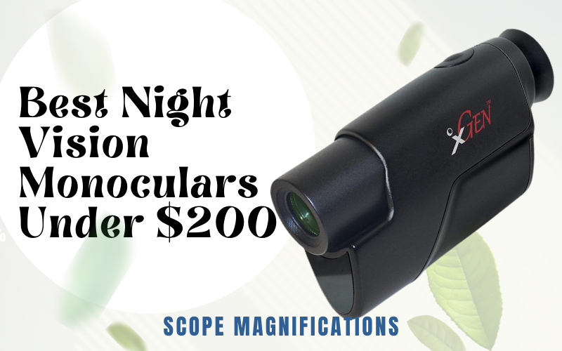 Best Night Vision Monoculars Under $200