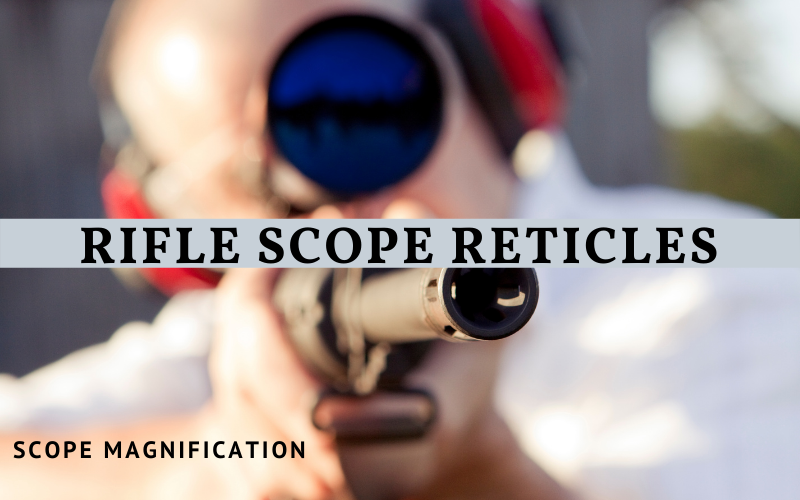 Rifle Scope Reticles