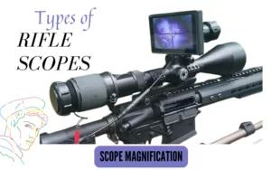 Types of Rifle Scopes