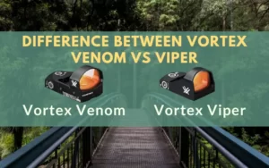 Difference Between Vortex Venom Vs Viper