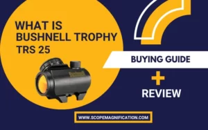 What-is-Bushnell-Trophy-TRS-25