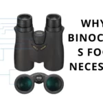 How to Focus Binoculars Properly with or without Glasses? 7 Steps
