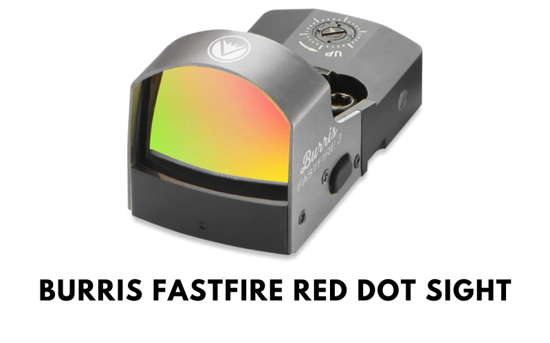 Burris FastFire Red dot Sight