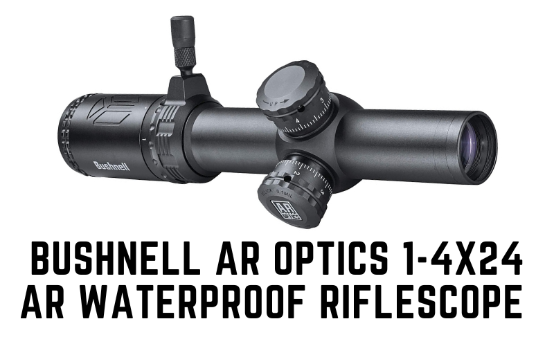 Bushnell AR Optics 1-4x24 AR Waterproof Riflescope