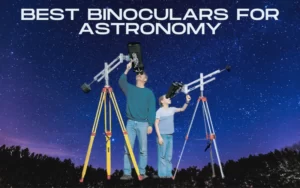 best-binoculars-for-astronomy