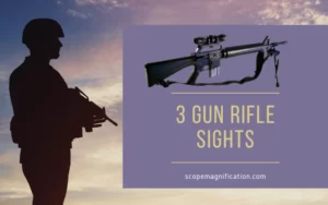 3 Gun Rifle Sights