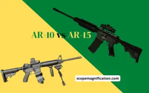 AR-10 vs AR-15 Which One is the Best for You
