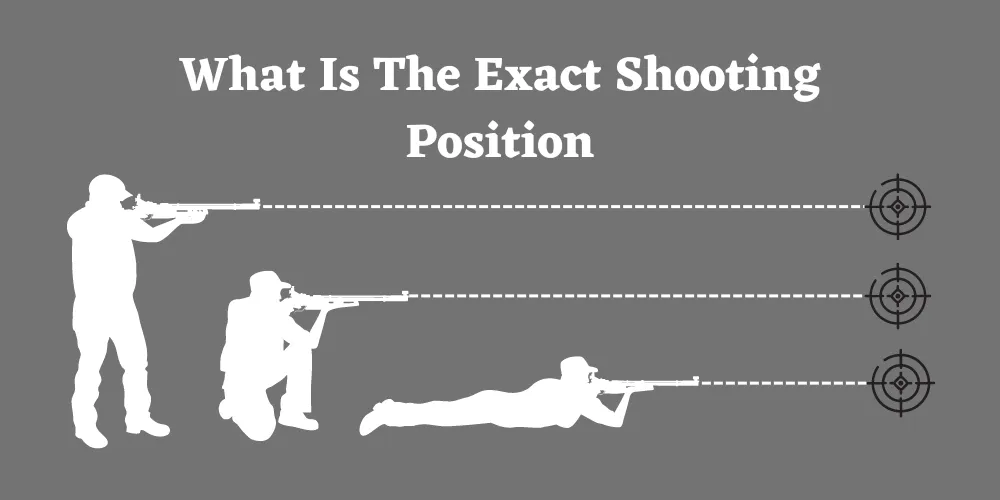 What Is The Exact Shooting Position