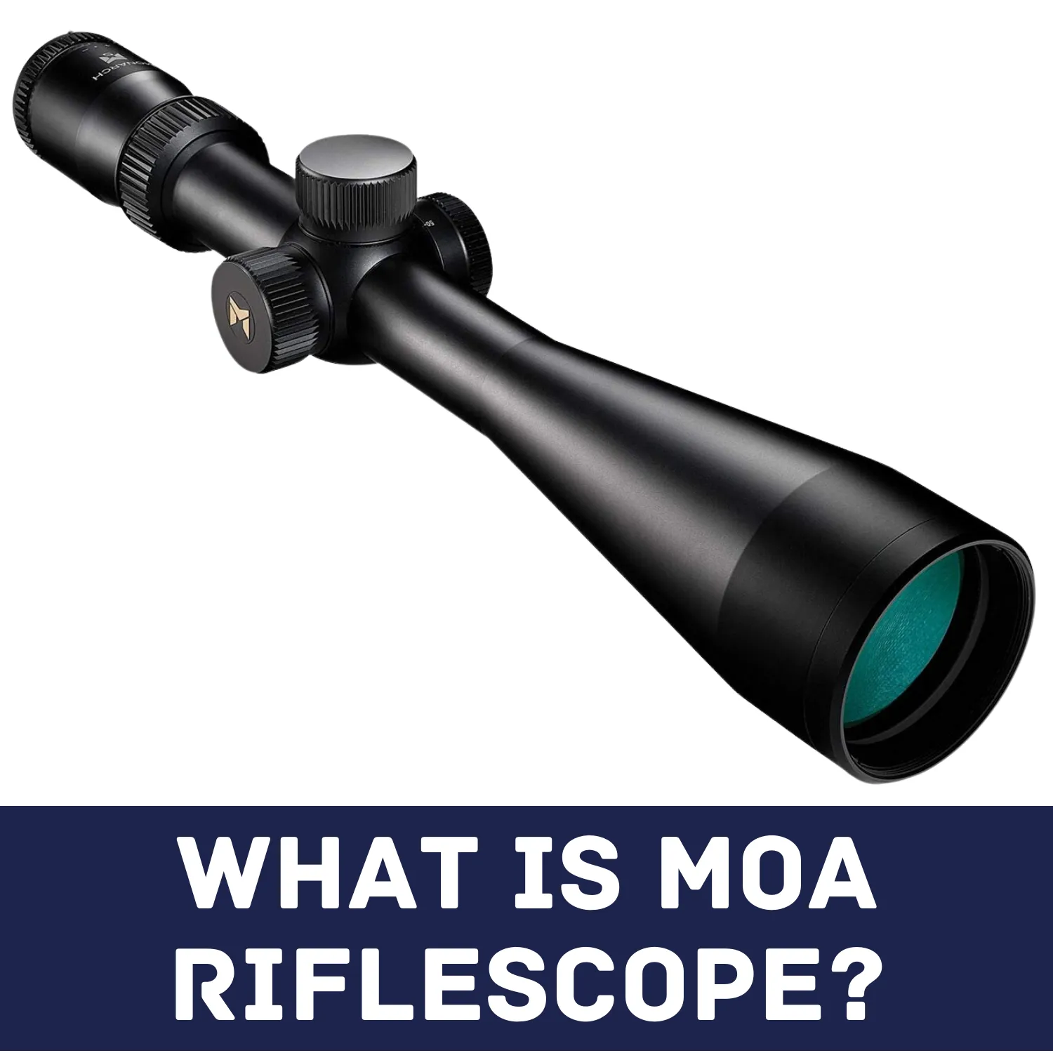 What is MOA Riflescope