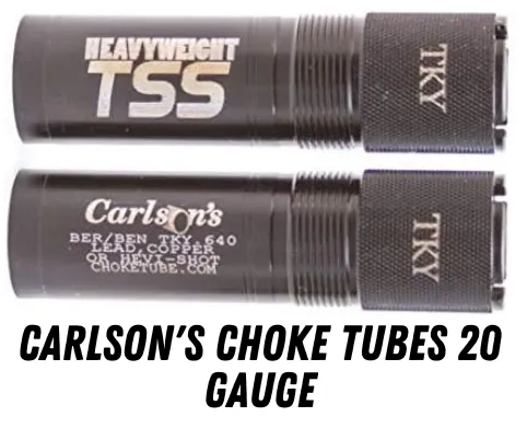 CARLSON'S Choke Tubes 20 Gauge for Beretta Benelli Mobil