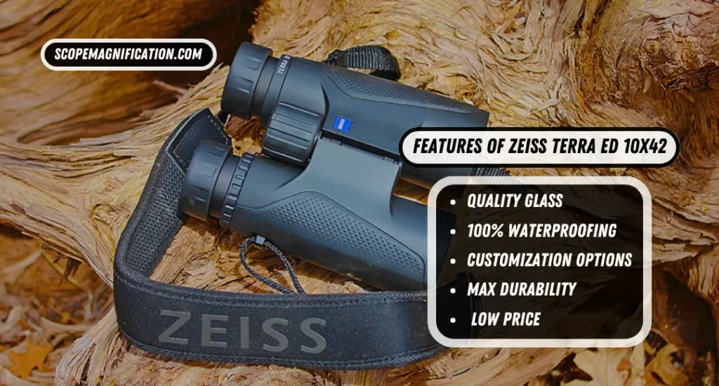Features of Zeiss Terra ED 10x42